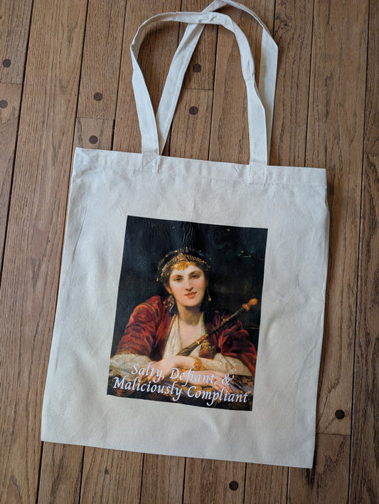 Salty, Defiant, & Maliciously Compliant Bag